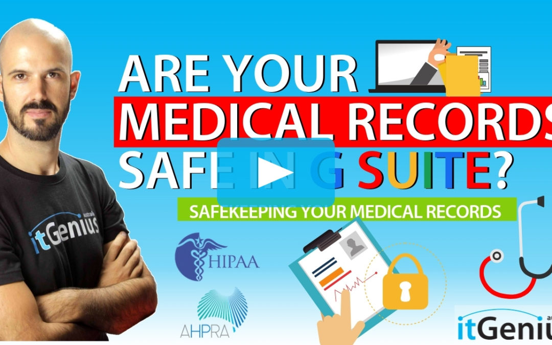 Can G Suite & Google Drive be used for Storing Medical Records in Australia?