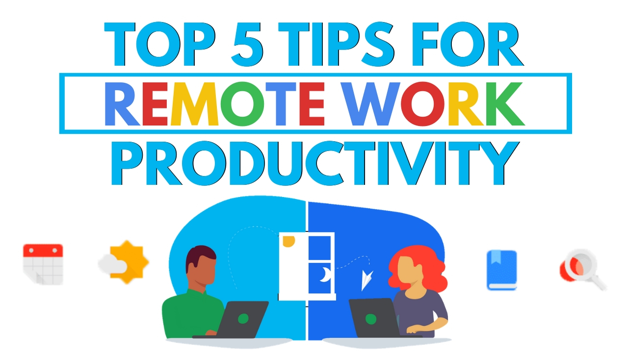 productivity tips for remote workers
